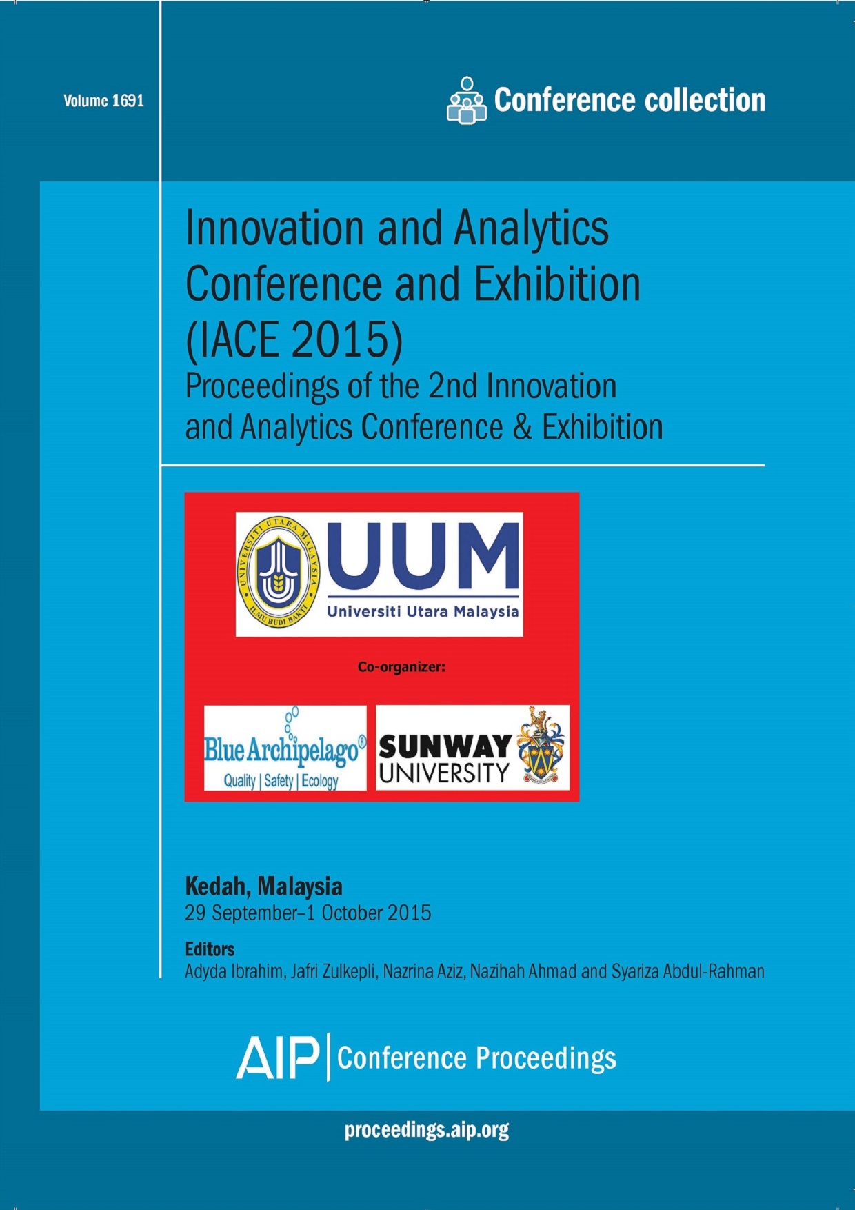 Proceedings of the 2nd Innovation and Analytics Conference & Exhibition